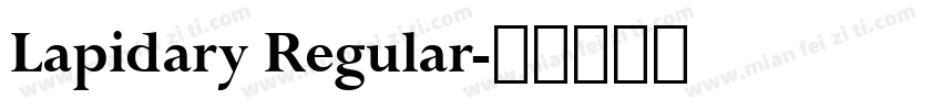 Lapidary Regular字体转换